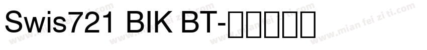 Swis721 BIK BT字体转换